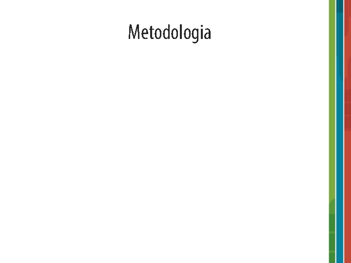 Metodologia 