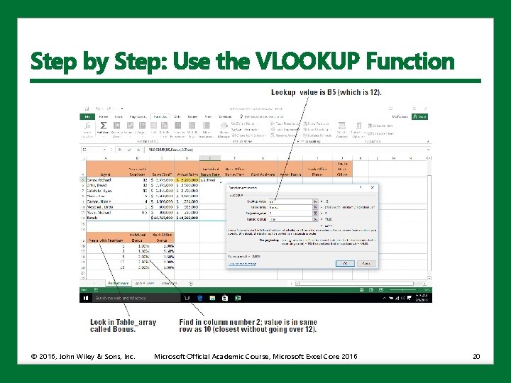 Step by Step: Use the VLOOKUP Function © 2016, John Wiley & Sons, Inc.