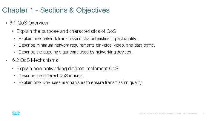 Chapter 1 - Sections & Objectives § 6. 1 Qo. S Overview • Explain Chapter 1 - Sections & Objectives § 6. 1 Qo. S Overview • Explain