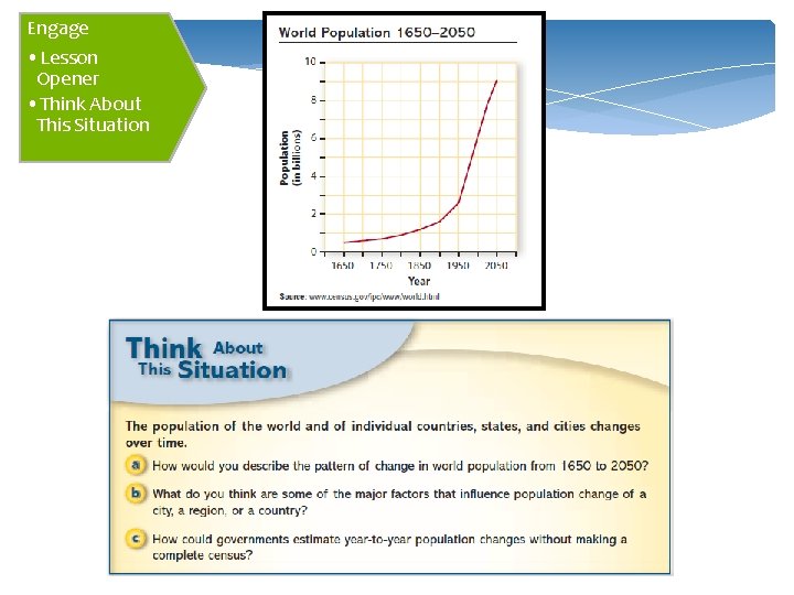 Engage • Lesson Opener • Think About This Situation 