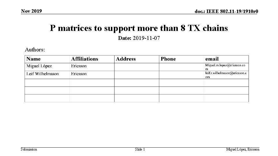 Nov 2019 doc. : IEEE 802. 11 -19/1910 r 0 P matrices to support