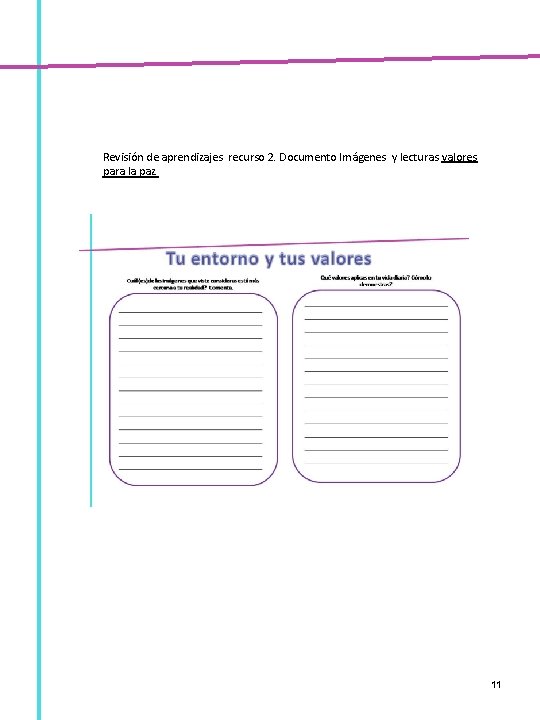 Revisión de aprendizajes recurso 2. Documento Imágenes y lecturas valores para la paz. 11