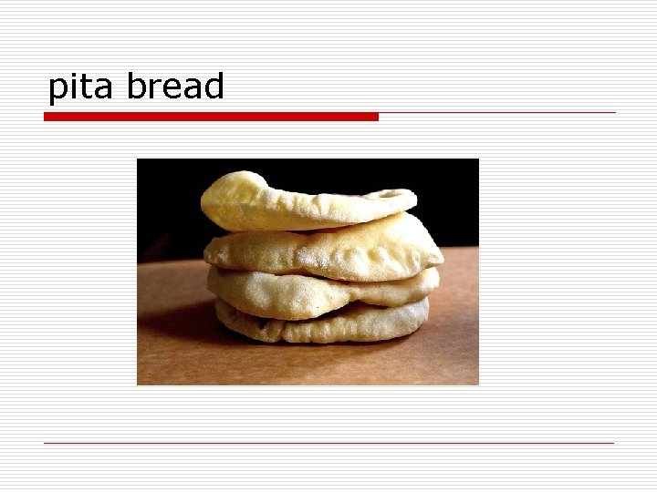 pita bread 