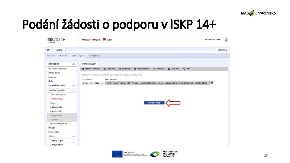 Podání žádosti o podporu v ISKP 14+ 26 