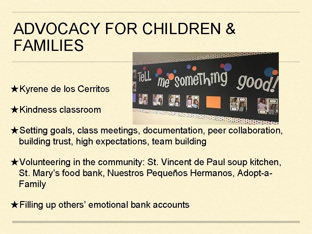 ADVOCACY FOR CHILDREN & FAMILIES ★Kyrene de los Cerritos ★Kindness classroom ★Setting goals, class