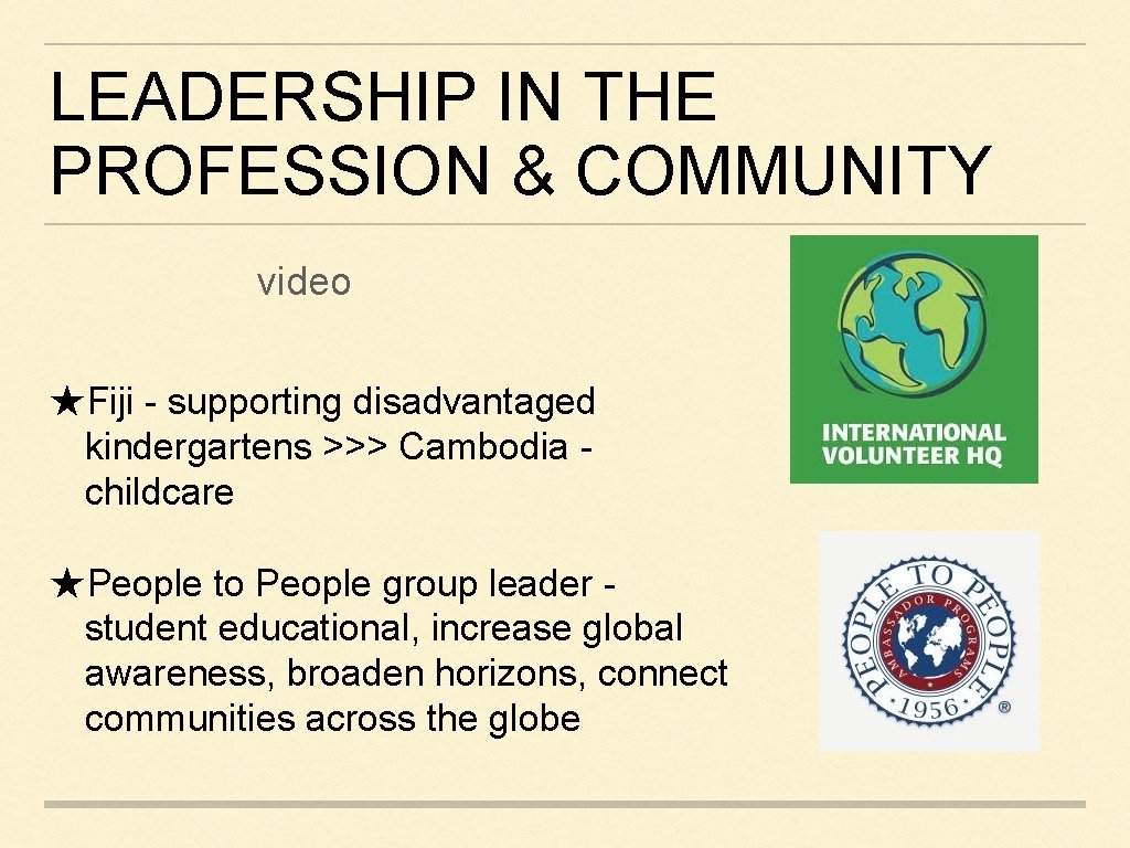 LEADERSHIP IN THE PROFESSION & COMMUNITY video ★Fiji - supporting disadvantaged kindergartens >>> Cambodia