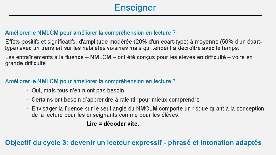 Enseigner Améliorer le NMLCM pour améliorer la compréhension en lecture ? Effets positifs et