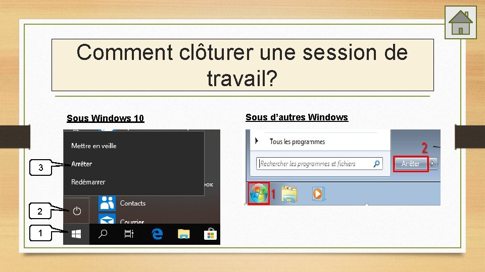 Comment clôturer une session de travail? Sous Windows 10 3 2 1 Sous d’autres