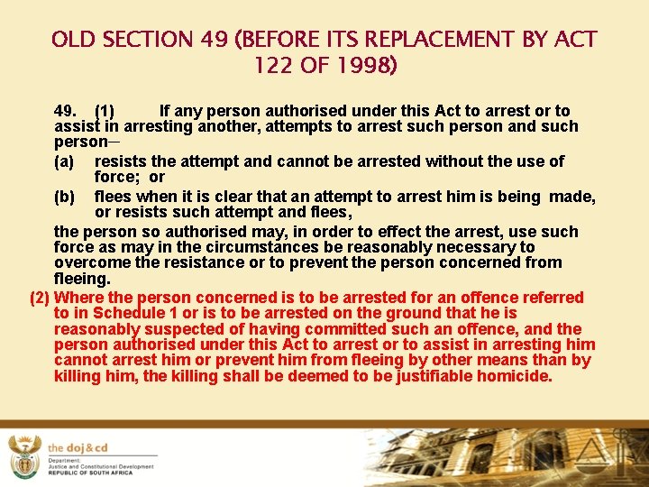 OLD SECTION 49 (BEFORE ITS REPLACEMENT BY ACT 122 OF 1998) 49. (1) If