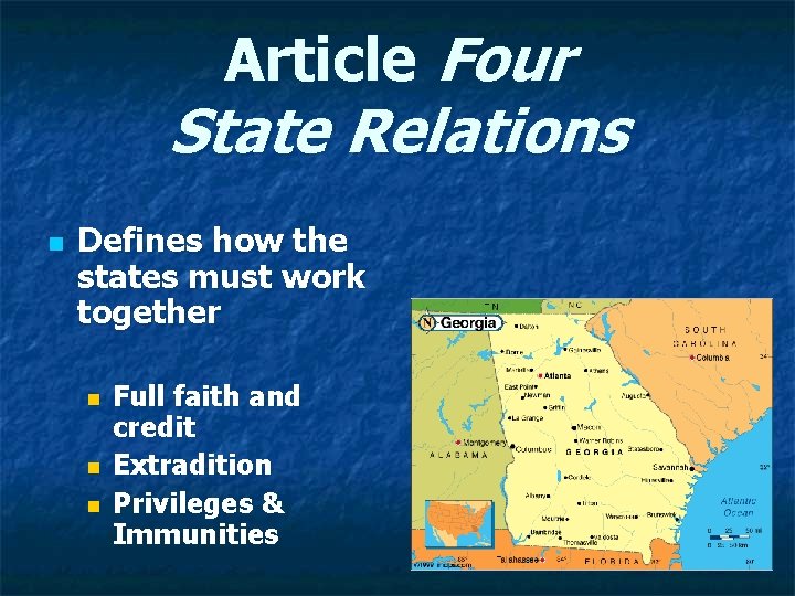 Article Four State Relations n Defines how the states must work together n n