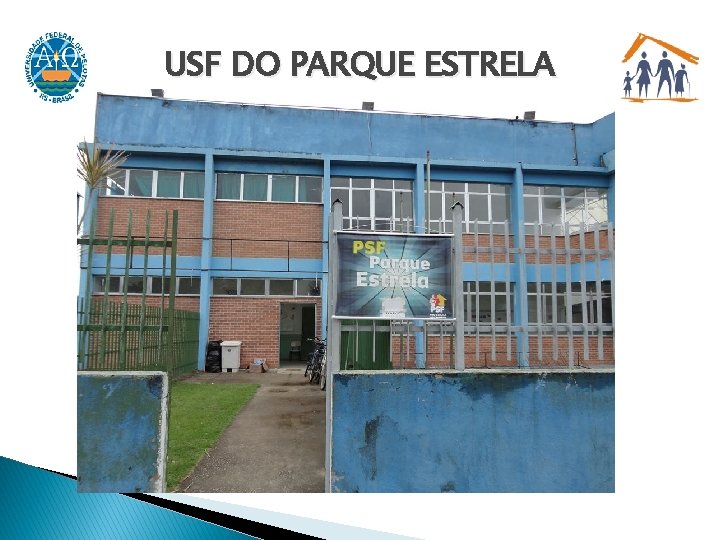 USF DO PARQUE ESTRELA 