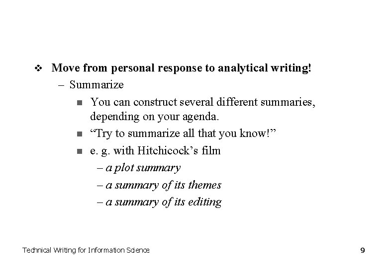 WRITING THE ACADEMIC PAPER Technical Writing for Information