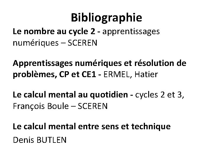 Bibliographie Le nombre au cycle 2 - apprentissages numériques – SCEREN Apprentissages numériques et