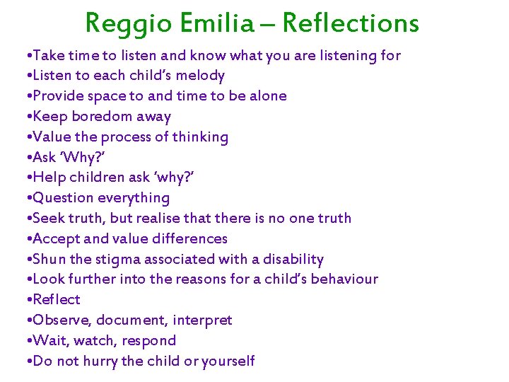 Reggio Emilia – Reflections • Take time to listen and know what you are