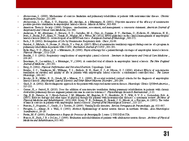  • • • • • Aboussouan, L. (2009). Mechanisms of exercise limitation and