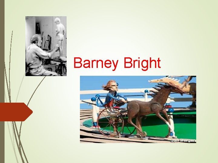 Barney Bright 