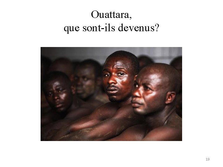 Ouattara, que sont-ils devenus? 19 