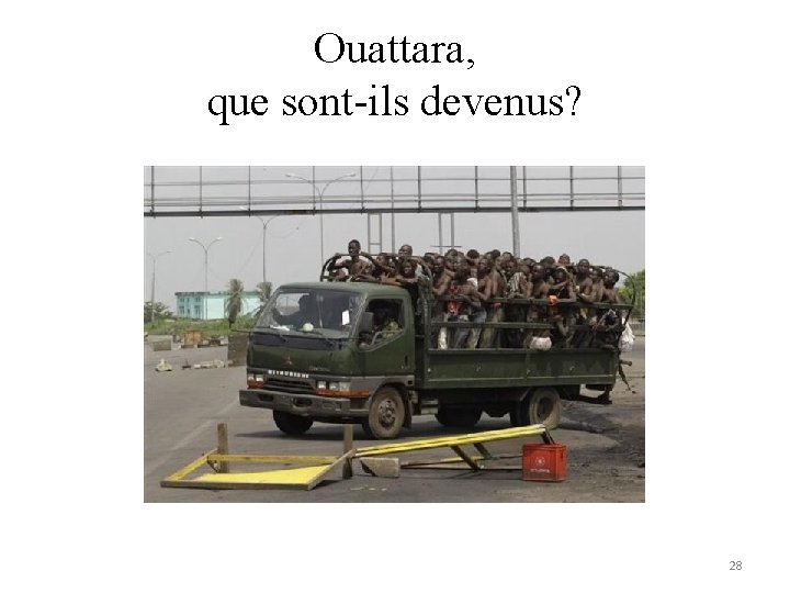 Ouattara, que sont-ils devenus? 28 