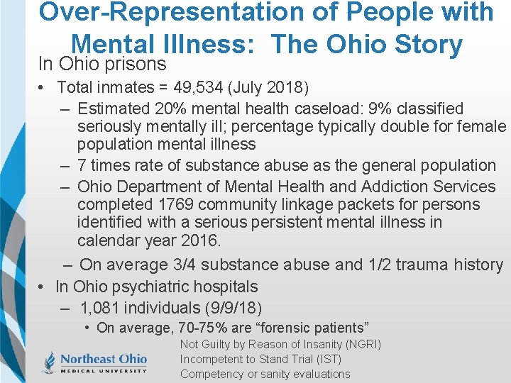 Over-Representation of People with Mental Illness: The Ohio Story In Ohio prisons • Total
