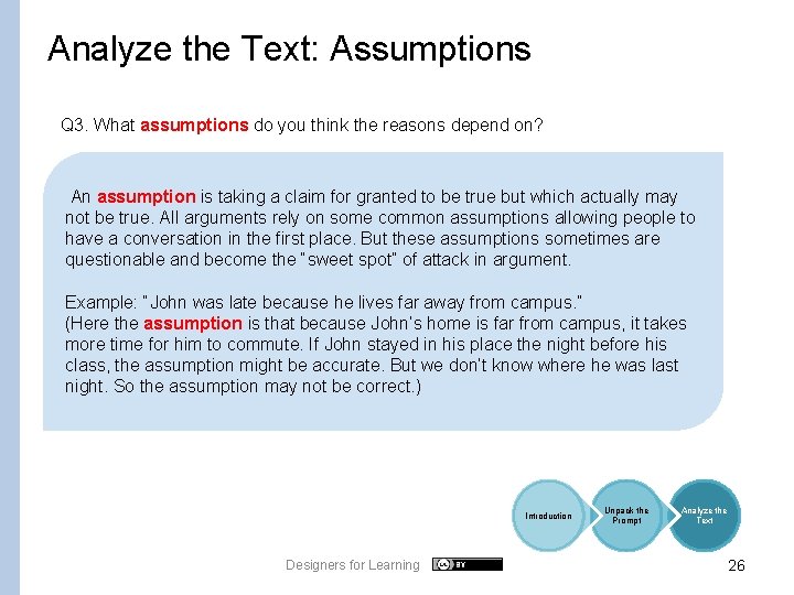 Analyze the Text: Assumptions Q 3. What assumptions do you think the reasons depend