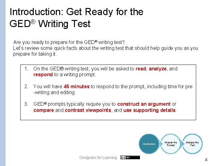 Introduction: Get Ready for the GED® Writing Test Are you ready to prepare for