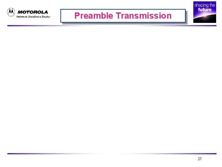 Network Solutions Sector Preamble Transmission 27 