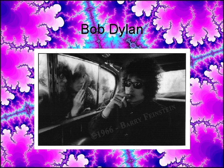 Bob Dylan Bob Dylan