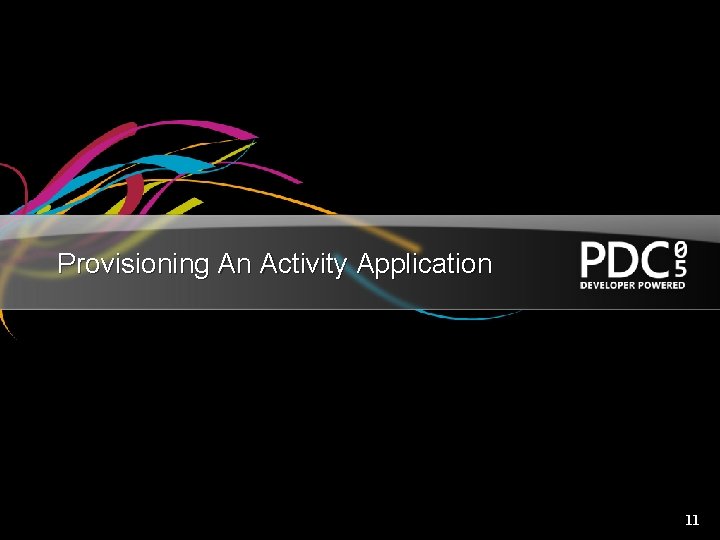 Provisioning An Activity Application 11 