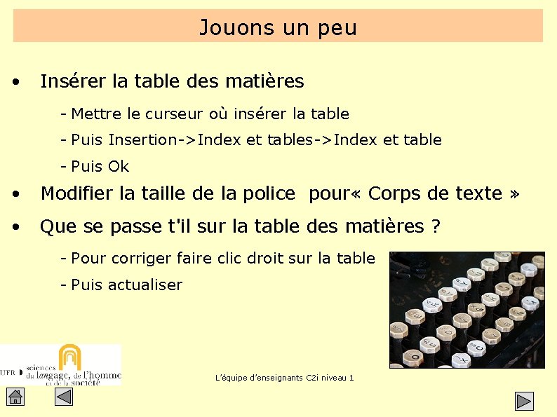 Jouons un peu • Insérer la table des matières - Mettre le curseur où