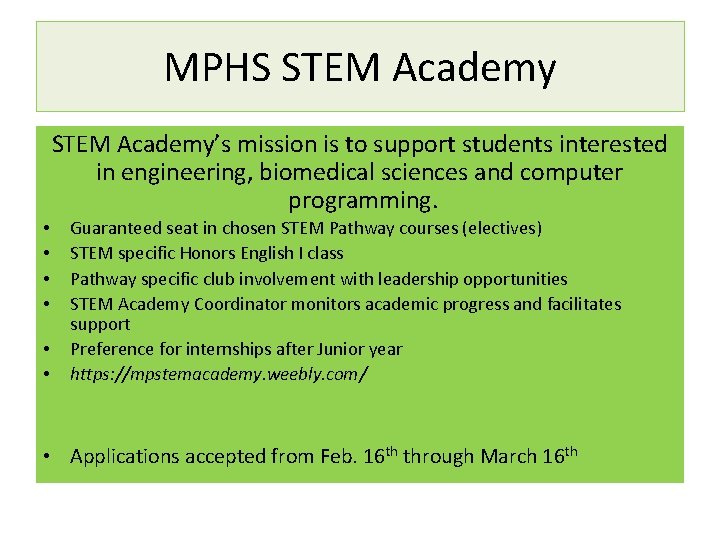 MPHS STEM Academy’s mission is to support students interested in engineering, biomedical sciences and