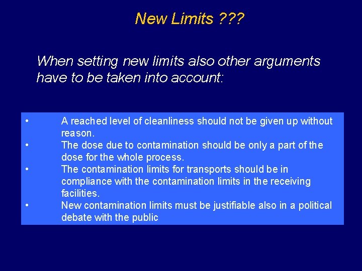 New Limits ? ? ? When setting new limits also other arguments have to