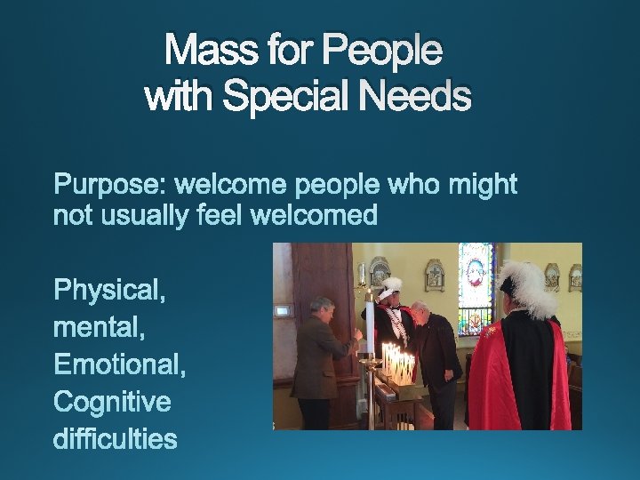 Mass for People with Special Needs 