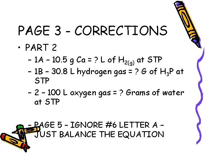 PAGE 3 - CORRECTIONS • PART 2 – 1 A – 10. 5 g