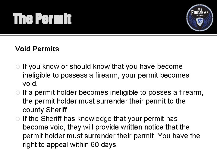 The Permit Void Permits If you know or should know that you have become