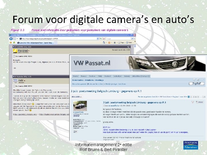 Forum voor digitale camera’s en auto’s Figuur 3. 3 Forum met informatie door gebruikers