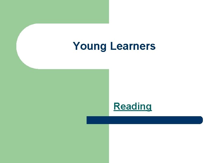 Young Learners Reading 