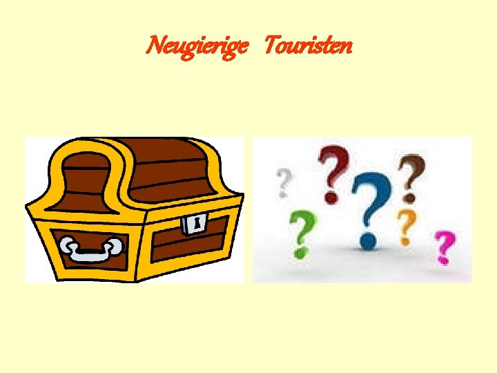 Neugierige Touristen 