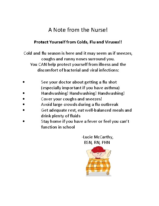 A Note from the Nurse! Protect Yourself from Colds, Flu and Viruses!! Cold and