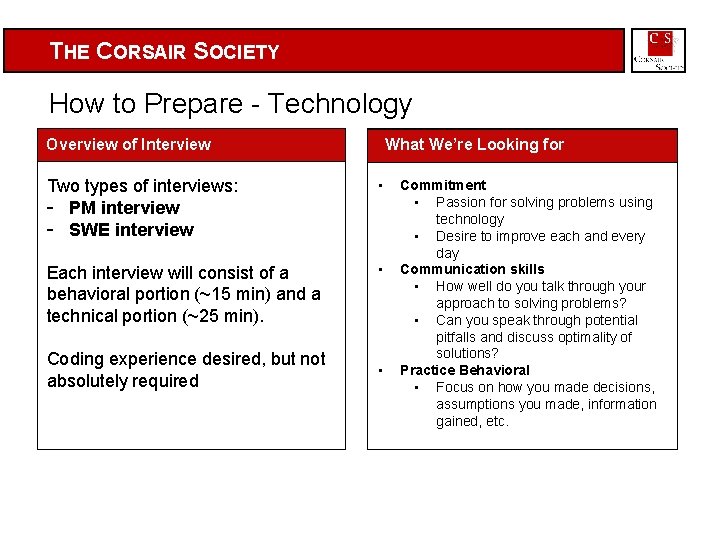 THE CORSAIR SOCIETY How to Prepare - Technology Overview of Interview What We’re Looking