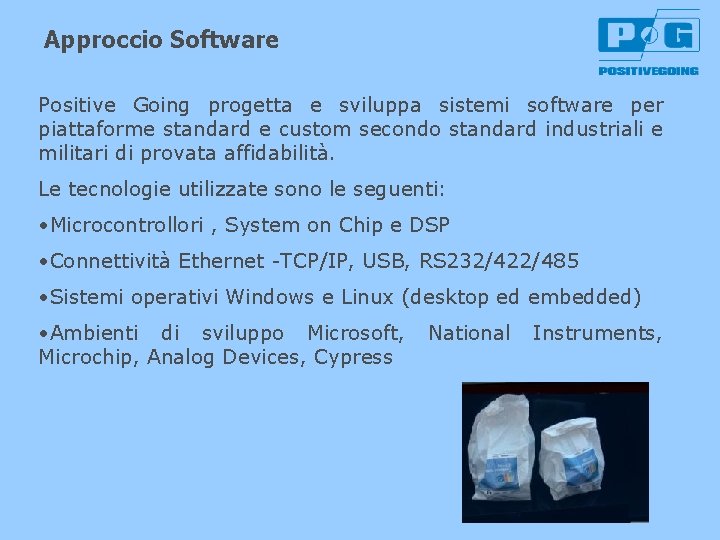 Approccio Software Positive Going progetta e sviluppa sistemi software per piattaforme standard e custom