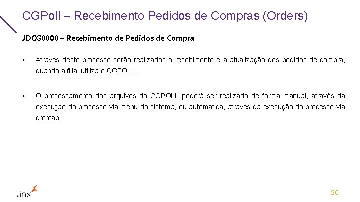 CGPoll – Recebimento Pedidos de Compras (Orders) JDCG 0000 – Recebimento de Pedidos de