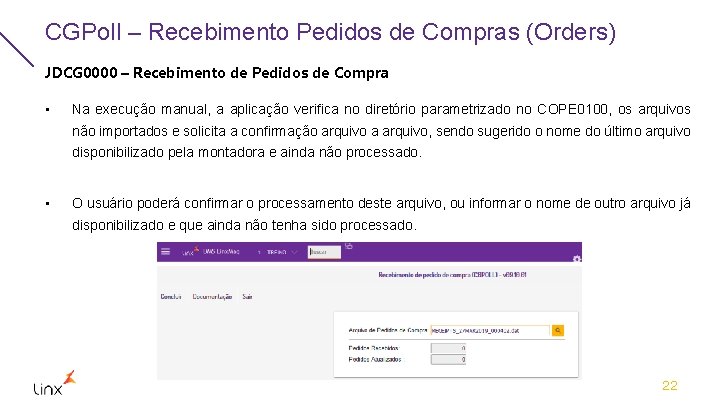 CGPoll – Recebimento Pedidos de Compras (Orders) JDCG 0000 – Recebimento de Pedidos de