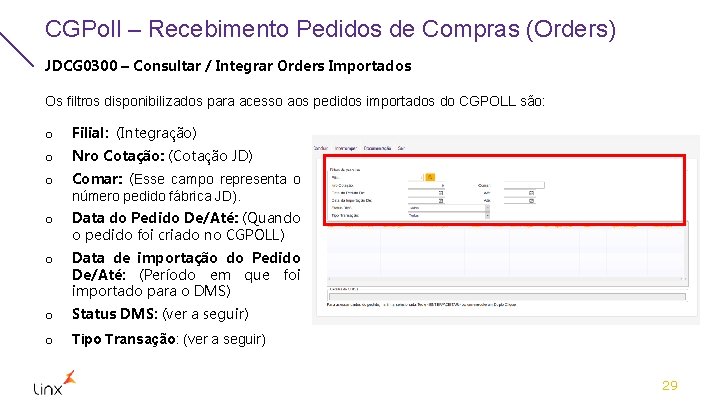 CGPoll – Recebimento Pedidos de Compras (Orders) JDCG 0300 – Consultar / Integrar Orders