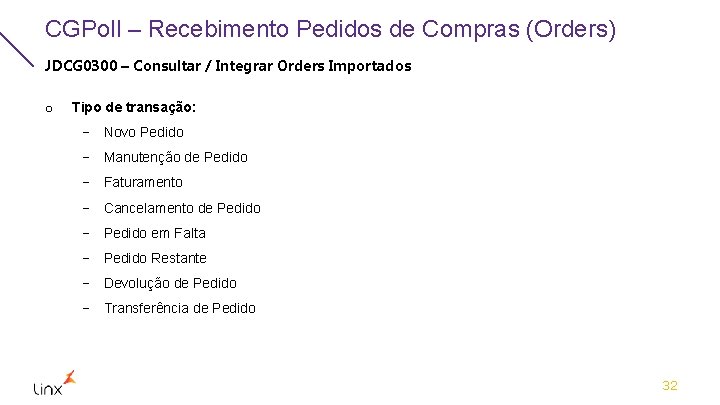 CGPoll – Recebimento Pedidos de Compras (Orders) JDCG 0300 – Consultar / Integrar Orders