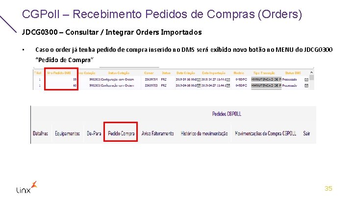 CGPoll – Recebimento Pedidos de Compras (Orders) JDCG 0300 – Consultar / Integrar Orders