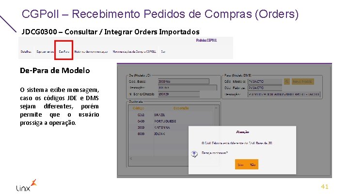 CGPoll – Recebimento Pedidos de Compras (Orders) JDCG 0300 – Consultar / Integrar Orders