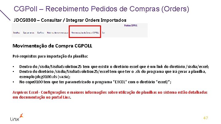 CGPoll – Recebimento Pedidos de Compras (Orders) JDCG 0300 – Consultar / Integrar Orders