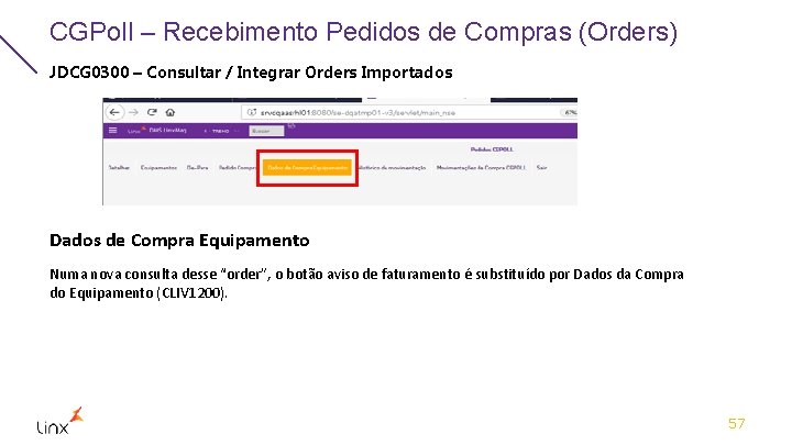 CGPoll – Recebimento Pedidos de Compras (Orders) JDCG 0300 – Consultar / Integrar Orders