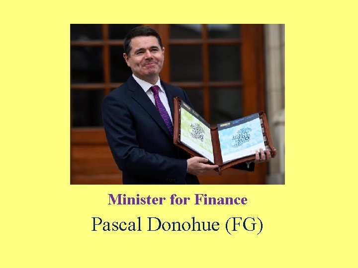 Minister for Finance Pascal Donohue (FG) 