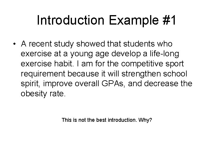 Introduction Example #1 • A recent study showed that students who exercise at a Introduction Example #1 • A recent study showed that students who exercise at a